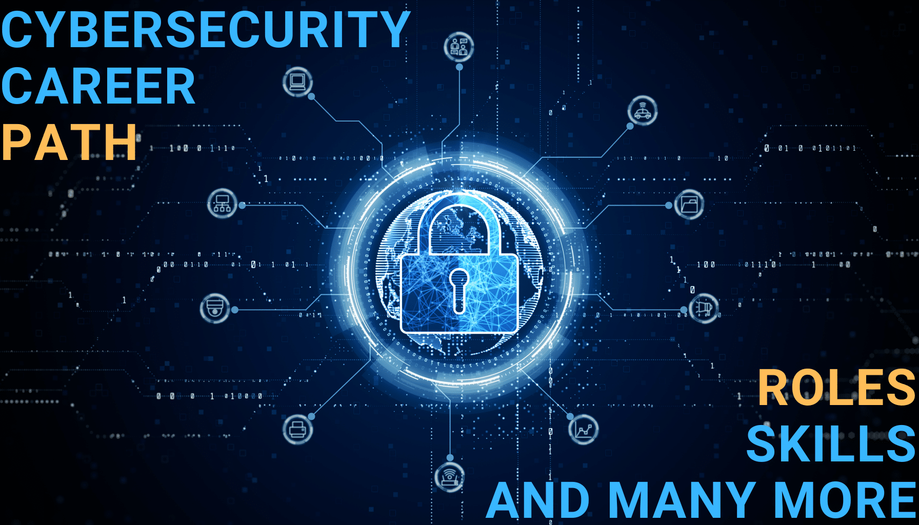 cybersecurity career path: roles, skills, certifications