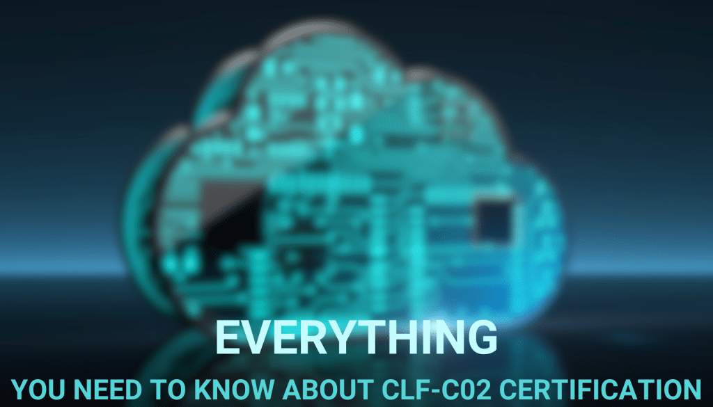 all you need to know about aws clf c02 exam certification