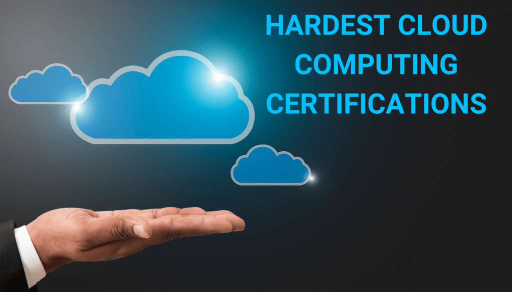 hardest cloud computing certifications