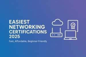 easiest networking certifications