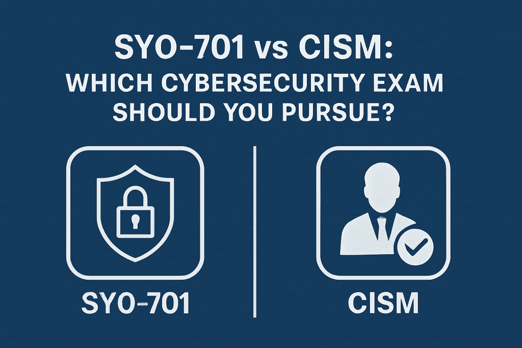 sy0-701 vs cism
