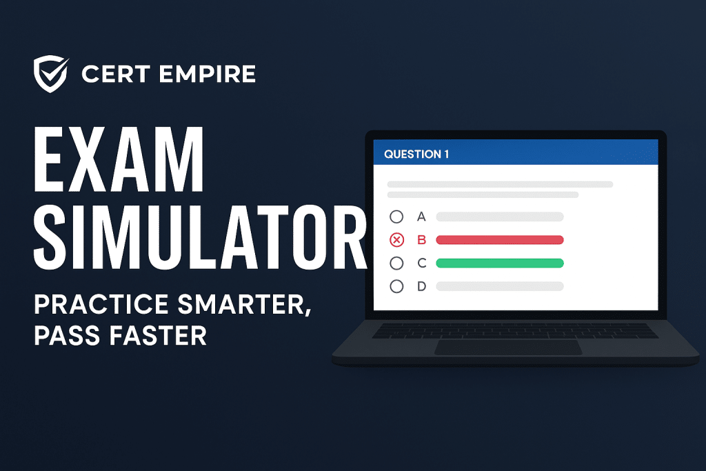Everything You Need to Know About Cert Empire’s Exam Simulator